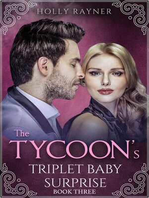 cover image of The Tycoon's Triplet Baby Surprise, Book Three